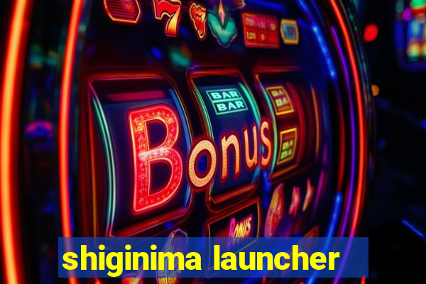 shiginima launcher